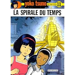 Yoko Tsuno, tome 11 : La spirale du temps