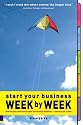Start Your Business: Week by Week