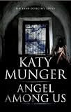 Angel Among Us (A Dead Detective Mystery)