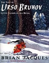 The Tale of Urso Brunov : Little Father of All Bears