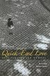 Quick-Eyed Love: Photography and Memory