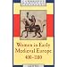Ten Essential Introductory Books for the Study of Medieval Women