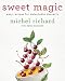 Books : Sweet Magic: Easy Recipes for Delectable Desserts