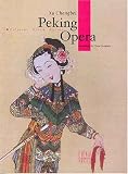 Peking Opera (Cultural China Series)