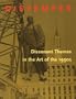 Distemper: Dissonant Themes in the Art of the 1990s