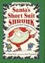 Santa's Short Suit Shrunk: and Other Christmas Tongue Twisters (I Can Read Book 1)