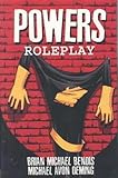 Powers Volume 2: Roleplay (Powers (Graphic Novels))