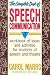 The Complete Book of Speech Communication: A Workbook of Ideas and Activities for Students of Speech and Theatre
