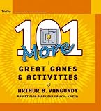 Books : 101 More Great Games and Activities