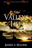 The Valleys of Life,
Jeffrey Eugene McLoud