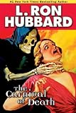 (The Carnival of Death) By Hubbard, L. Ron (Author) Paperback on (01 , 2007)