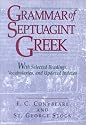 Grammar of Septuagint Greek: With Selected Readings, Vocabularies, and Updated Indexes