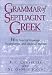 Grammar of Septuagint Greek: With Selected Readings, Vocabularies, and Updated Indexes