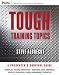 Tough Training Topics: A Presenter's Survival Guide (Pfeiffer Essential Resources for Training and HR Professionals)