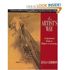Artist's Way: A Spiritual Path to Higher Creativity