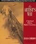 Artist's Way: A Spiritual Path to Higher Creativity