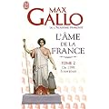 L'�me de la France : Tome 2, de 1799 a nos jours