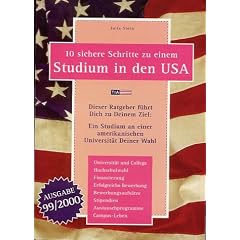 10 (Zehn) sichere Schritte zu einem Studium in den USA