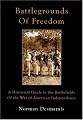 Battlegrounds of Freedom: A Historical Guide to the Battlefields of the War of American Independence