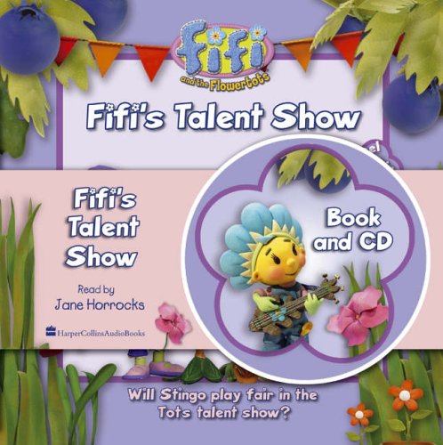 Fifi and the Flowertots - Fifis Talent Show