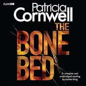 The Bone Bed: Scarpetta, Book 20 | Patricia Cornwell
