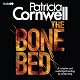 The Bone Bed: Scarpetta, Book 20