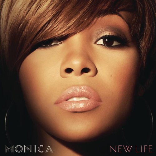 Monica - New Life (Deluxe Edition) - Zortam Music