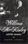 William McKinley and His America