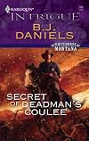 Secret Of Deadman's Coulee (Harlequin Intrigue Series)