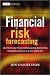 Financial Risk Forecasting: The Theory and Practice of Forecasting Market Risk with Implementation in R and Matlab (The Wiley Finance Series)