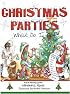 Christmas Parties . . . What Do I Do? (What Do I Do? series)