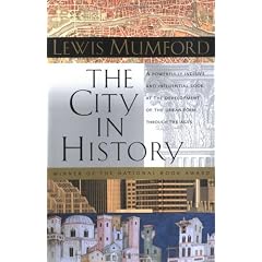 The City in History: Its Origins, Its Transformations, and Its Prospects