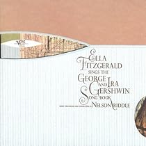 Ella Fitzgerald Sings The Gershwin Songbook