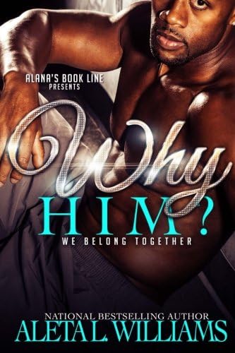 Why Him?: We Belong Together (WHY ME? Book 3)