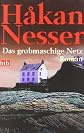 Das grobmaschige Netz.