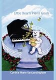 A Piano Bears Musical Story: Little Bear's Piano Goals