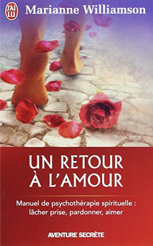 Un retour Ã  l'amour (French Edition)