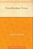 Verschieden Schriften - Martin Luther