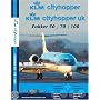 KLM Cityhopper Fokker 50, Fokker 70 & Fokker 100