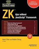 ZK: Ajax without JavaScript Framework