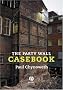 The Party Wall Casebook