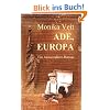 Ade Europa - ein historischer Auswanderer-Roman