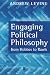 Engaging Political Philosophy
