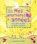 Mes premi�res ann�es