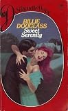 Sweet Serenity (Silhouette Desire #38)