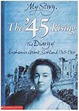 The '45 rising : the diary of Euphemia Grant, Scotland 1745-1746