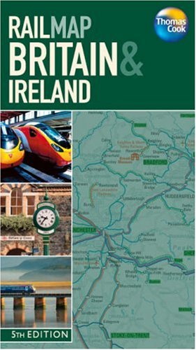 City Travel Guides Discounted  Used : Rail Map of Britain and Ireland (Thomas Cook Rail Map) (Thomas Cook Rail Map) (Thomas Cook Rail Map)