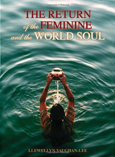 The Return of the Feminine and the World Soul