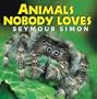 Animals Nobody Loves