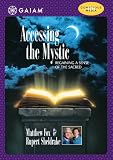 Accessing the Mystic: Regaining a Sense of the Sacred